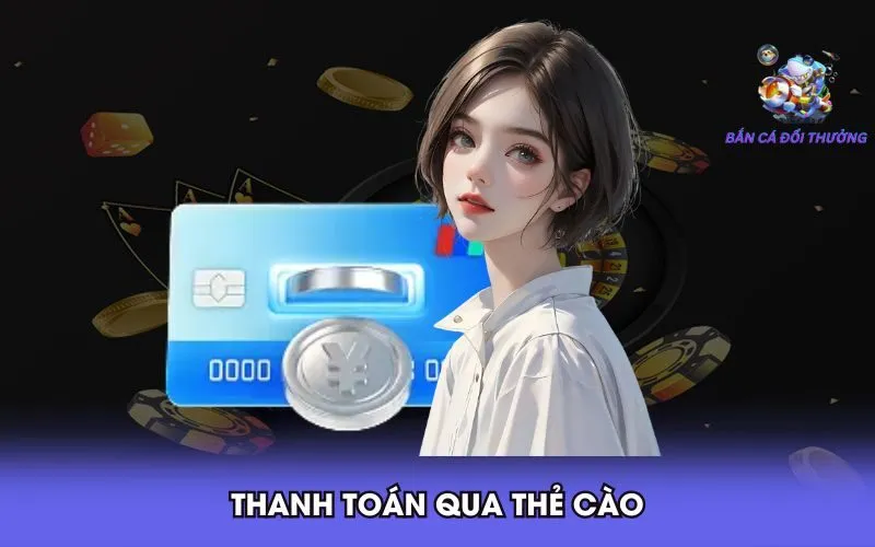 1-thanh-toan-qua-the-cao